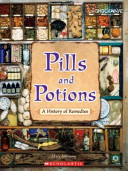 Pills and Potions: A History of Remedies cover