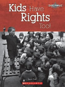Kids Have Rights Too! cover