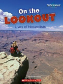 On the Lookout: Lives of Naturalists cover