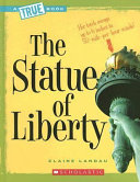The Statue of Liberty (True Book) cover
