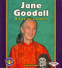 Jane Goodall: A Life of Loyalty cover