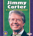 Jimmy Carter: A Life of Friendship cover