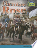 Cherokee Rose: The Trail of Tears cover