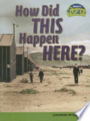 How Did This Happen Here? Japanese Internment Camps cover