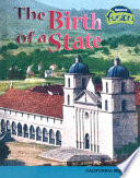 The Birth of a State: California Missions cover
