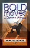 Bold Moves: A Dancer's Journey (Touchdown) cover