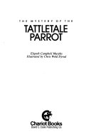 The Mystery of the Tattletale Parrot cover