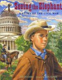Seeing the Elephant: A Story of the Civil War cover