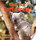 What Is a Vertebrate? cover