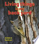 Living Things in My Back Yard cover