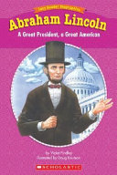 Abraham Lincoln: A Great President, a Great American cover