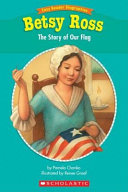 Betsy Ross: The Story of Our Flag cover