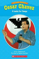 Cesar Chavez: A Leader for Change cover