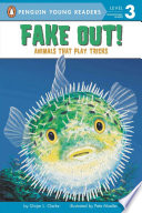 Fake Out! Animals That Play Tricks cover