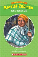 Harriet Tubman: Follow the North Star cover