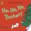 Ho, Ho, Ho, Tucker! cover