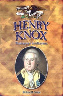 Henry Knox: Washington's Artilleryman cover