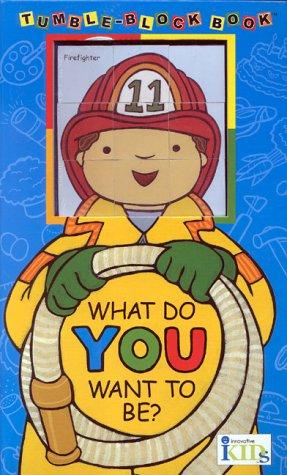 What Do You Want to Be? cover