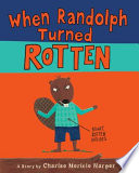 When Randolph Turned Rotten cover