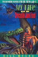 My Life as Crocodile Junk Food cover