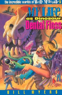 My Life as Dinosaur Dental Floss cover