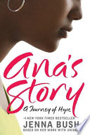 Ana's Story: A Journey of Hope cover