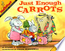 Just Enough Carrots cover