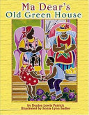 Ma Dear's Old Green House cover