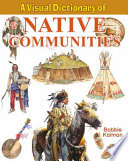 A Visual Dictionary of Native Communities cover
