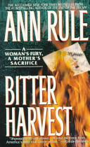 Bitter Harvest: A Woman's Fury, a Mother's Sacrifice cover
