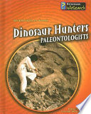 Dinosaur Hunters: Paleontologists cover