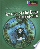 Secrets of the Deep: Marine Biologists cover