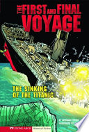 The First and Final Voyage: The Sinking of the Titanic cover