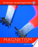 Magnetism: An Investigation cover