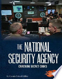 The National Security Agency: Cracking Secret Codes cover