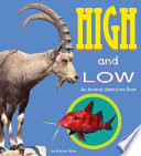 High and Low: An Animal Opposites Book cover