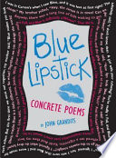 Blue Lipstick: Concrete Poems cover