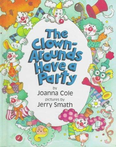 The Clown-Arounds Have a Party cover