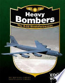 Heavy Bombers: The B-52 Stratofortresses (Revised Edition) cover