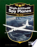 High-Altitude Spy Planes: The U-2s (Revised Edition) cover