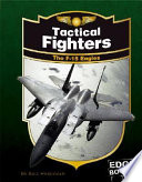 Tactical Fighters: The F-15 Eagles (Revised Edition) cover