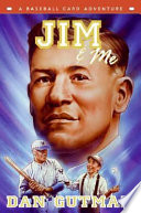 Jim & Me: A Baseball Card Adventure cover