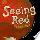 Seeing Red: The Planet Mars cover