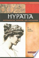 Hypatia: Mathematician, Inventor, and Philosopher cover
