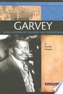 Marcus Garvey: Black Nationalist Crusader and Entrepreneur cover