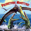 Prehistoric Monsters! cover
