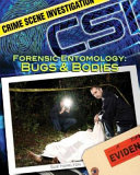 Forensic Entomology: Bugs & Bodies cover