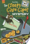 Dear Bats, The Creepy Cave Caper Mystery cover