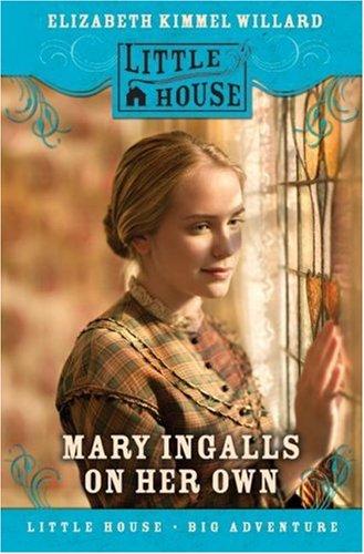 Mary Ingalls on Her Own cover