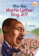 Who Was Martin Luther King, Jr.? cover